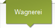 Wagnerei